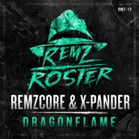 Dragonflame - Single - X-Pander & Remzcore