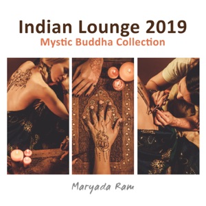 Indian Lounge 2019 - Mystic Buddha Collection