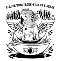 Claude VonStroke - Freaks & Beaks artwork