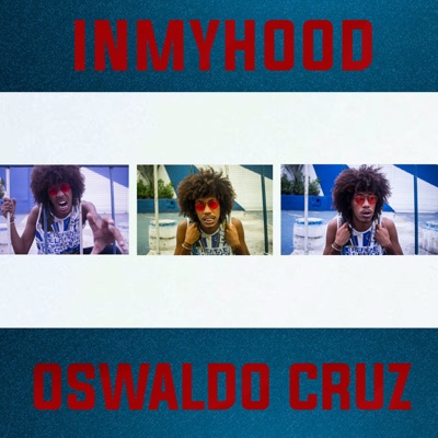 Inmyhood (Oswaldo Cruz) - Single
