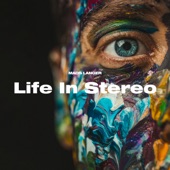 Life In Stereo artwork