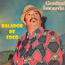 Ralador de Côco - Genival Lacerda