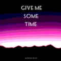 Give Me Some Time (Club Mix)