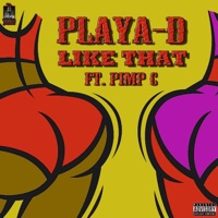 Like That (feat. Pimp C) - Single - Playa-D