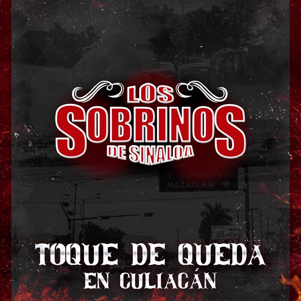 Toque De Queda En Culiacan - Single - Album by Los Sobrinos De Sinaloa -  Apple Music