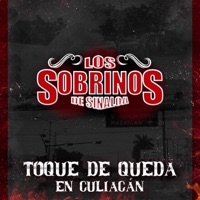 Toque De Queda En Culiacan - Single - Los Sobrinos De Sinaloa