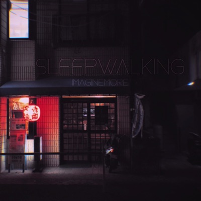 Sleepwalking - Single