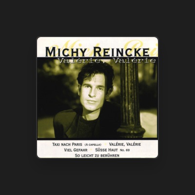 Listen to Michy Reincke, watch music videos, read bio, see tour dates & more!