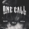 One Call (feat. NoGood Wood & Boss Aaro) - YBG Lo lyrics
