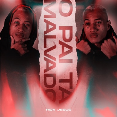 O Pai Ta Malvado - Single