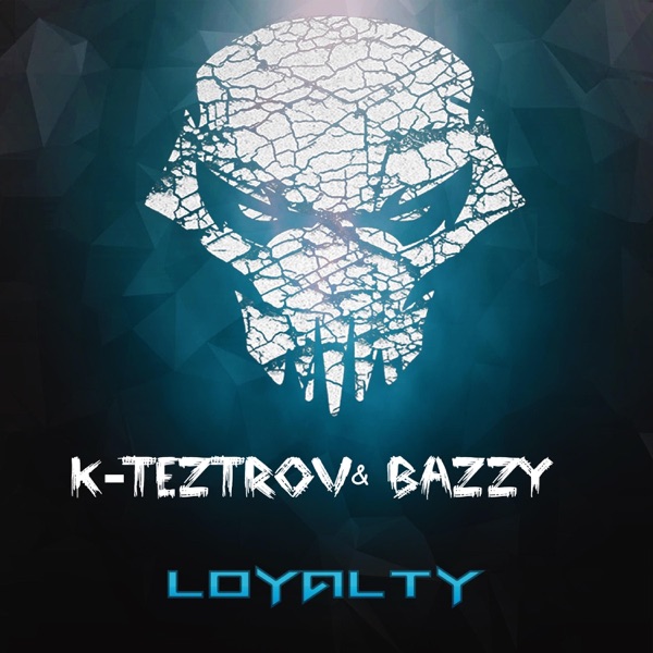 Loyalty (feat. Bazzy)