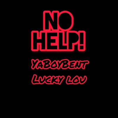 No Help (feat. Lucky Lou) - Single