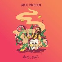 B******t - Single - Max Wassen