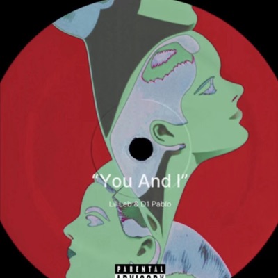 You and I (feat. D1.Pablo) - Single