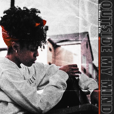 Outside My Mind (feat. Giant Killa) - Single