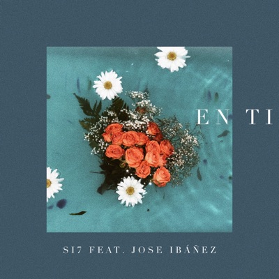En Ti (feat. Jose Ibanez) - Single