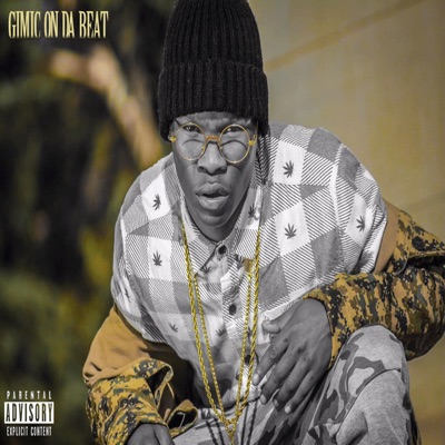 Gimic on Da Beat