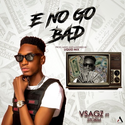 E No Go Bad (feat. Storm) - Single