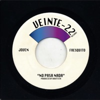 No Pasa Nada - Single - Joven Fresquito