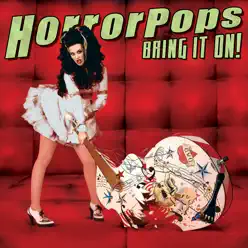 Bring It on! - Horrorpops