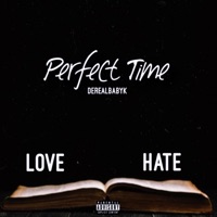 Perfect Time - Single - Derealbabyk