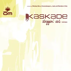 Steppin' Out Remixes - EP - Kaskade