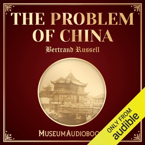 The Problem of China (UNABRIDGED) cover