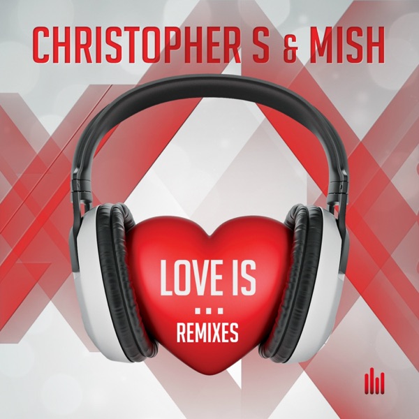 Love Is... (Remixes) - Single