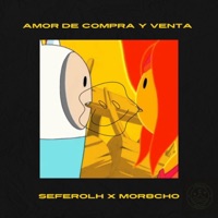 Amor de Compra y Venta (feat. Seferolh) - Single - Morocho