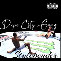 Stylebender - Single - Dxpe City Gang