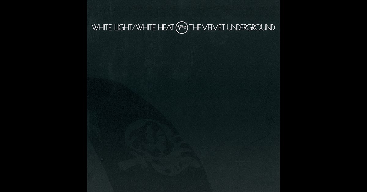 White Light/White Heat (45th Anniversary Edition) - Album by