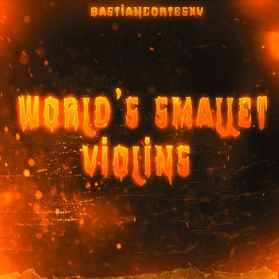World's Smallest Violín - Single