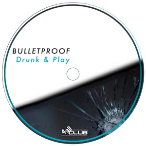 Bulletproof - Single