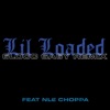 6locc 6a6y (feat. NLE Choppa) - Remix by Lil Loaded iTunes Track 2