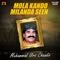 Monkhe Chadday Vyo Dilbar - Muhammad Urs Chandio lyrics