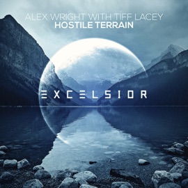 Hostile Terrain (with Tiff Lacey) Alex Wright