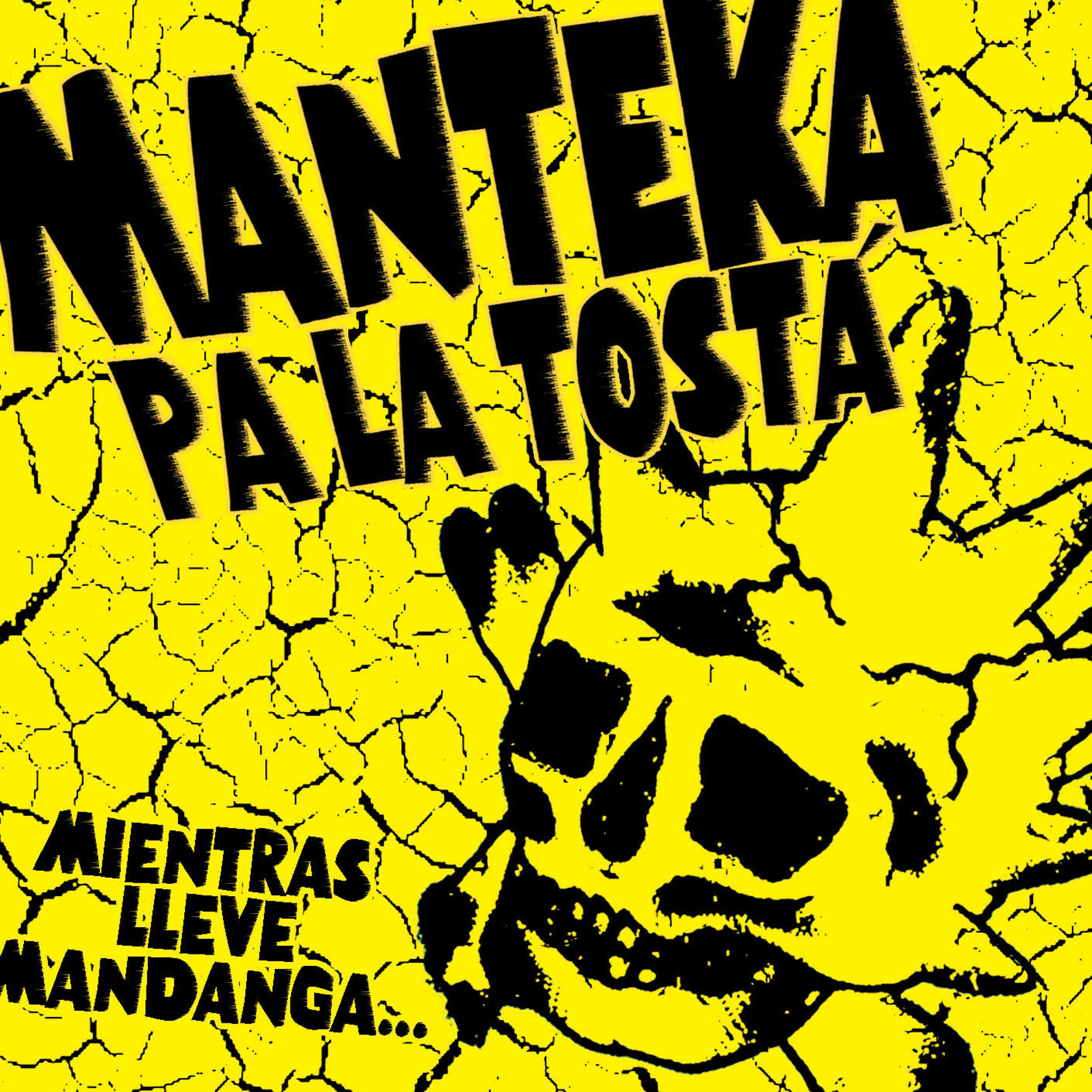 Mientras lleve mandanga...