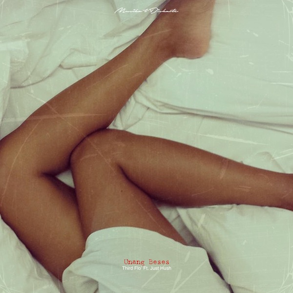 Unang Beses (feat. Just Hush)