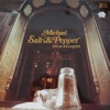 Michael, Salt & Pepper