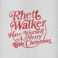 Have Yourself a Merry Little Christmas - Single - Rhett Walker