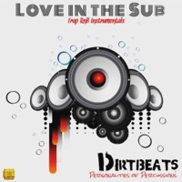 Love in the Sub (Trap Rnb Instrumentals) - Dirtbeats