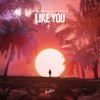 Like You (feat. Kelly Matejcic) - Single