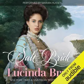 Salt Bride: A Georgian Historical Romance: Salt Hendon Series, Book 1 (Unabridged)