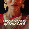 Ethnic Variety of Our Live