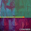 Cowards - Single, 2019