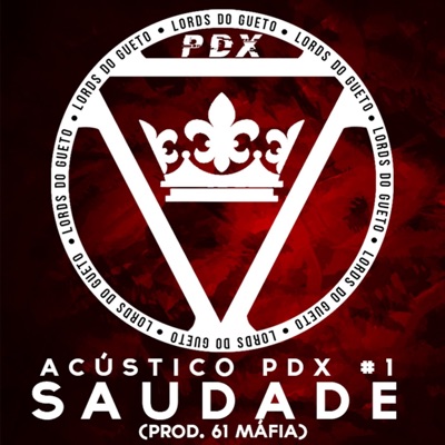 Acústico PDX #1: Saudade (feat. Glener) - Single