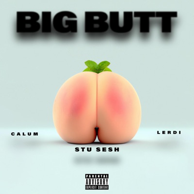 Big Butt - Single