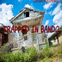 Trapped in Bando - Single - HiveMind