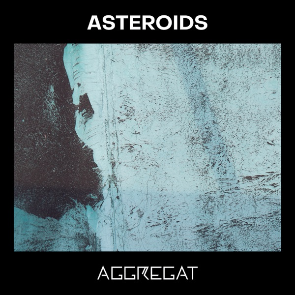 Asteroids - EP