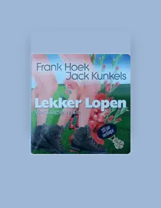 Poslechněte si interpreta Frank Hoek & Jack Kunkels, sledujte hudební videa, přečtěte si životopis, podívejte se na data turné a další informace.